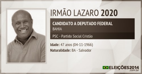 Irmão Lázaro “será” um dos políticos mais bem votado da Bahia