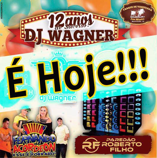 Festa comemora 12 anos de carreira do DJ Wagner em Mineirolândia