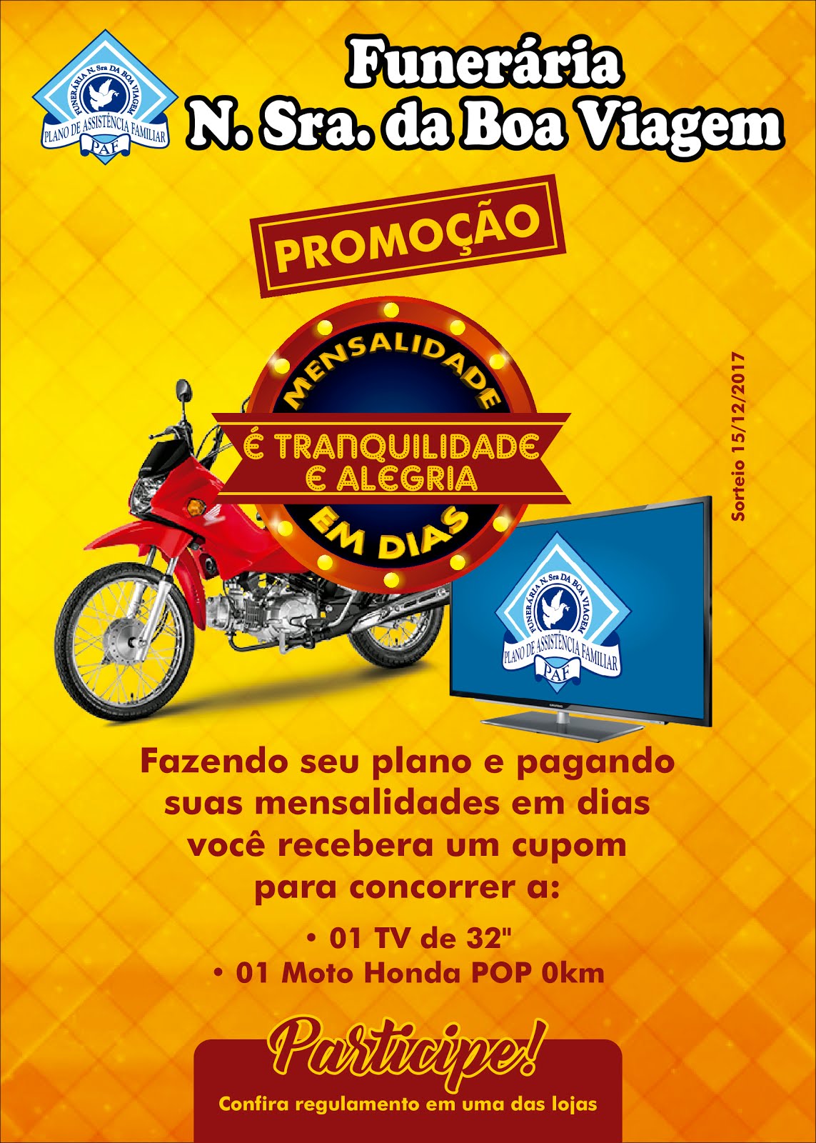 Funerária Nossa Senhora da Boa Viagem sorteará  05 motos e vários outros prêmios em Pedra Branca, Cruzeta  e Quixadá