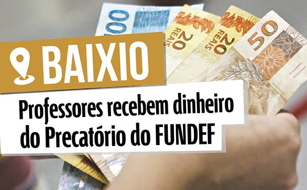 Baixio: Conquista do Sindicato APEOC garante dinheiro no bolso do professor